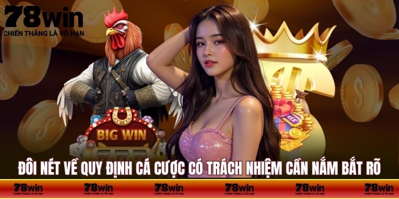 Đôi nét về quy định cá cược có trách nhiệm